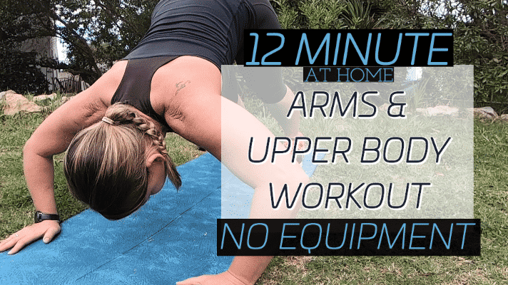Arm and Upper Body Workout: No Equipment